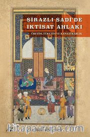 Şirazlı Sadi’de İktisat Ahlakı