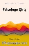 Felsefeye Giriş / Ahmet Cevizci