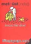İmza: Bir Dost