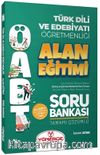 ÖABT Türk Dili ve Edebiyatı Öğretmenliği Alan Eğitimi Soru Bankası Çözümlü 