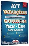 YKS AYT Türk Dili ve Edebiyatı Yazar Eser Yazarçizer Konu Anlatımı