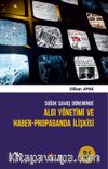 Soğuk Savaş Döneminde Algı Yönetimi ve Haber-Propaganda İlişkisi 