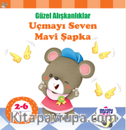 Mirador Uçmayı Seven Mavi Şapka / Güzel Alışkanlıklar