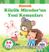 Küçük Mirador’un Yeni Komşuları / Matematik