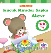 Küçük Mirador Şapka Alıyor / Matematik