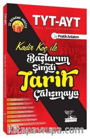 YKS TYT AYT Başlarım Şimdi Tarih Çalışmaya (22 Deneme İlaveli) 