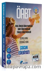 ÖABT Okul Öncesi Sınıf Öğretmenliği Türkçe Çocuk Edebiyatı Konu Anlatımlı Soru Bankası (10 Deneme İlaveli) 