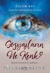 Gözyaşların Ne Renk?