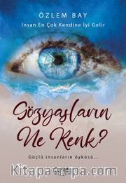 Gözyaşların Ne Renk?