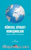 Küresel Siyaset Konuşmaları & Diplomasi, Çatışma ve Siyasal Aktörler