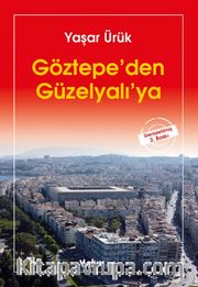 Göztepe’den Güzelyalı’ya