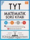 TYT Matematik Soru Kitabı