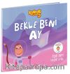 Kukuli / Bekle Beni Ay
