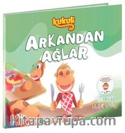 Kukuli / Arkandan Ağlar