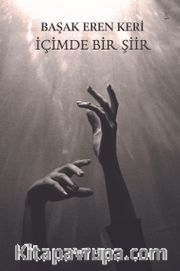 İçimde Bir Şiir