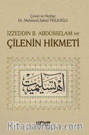 İzzeddin B. Abdüsselam ve Çilenin Hikmeti