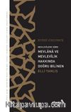 Mevlevîlere Göre Mevlana ve Mevlevîlik Hakkında Doğru Bilinen Elli Yanlış