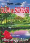 Ölüm ve Sonrası/Kabir-Kıyamet-Ahiret Hayatı)