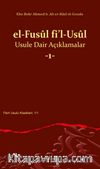 el-Fusûl fi’l-Usûl Usule Dair Açıklamalar 1