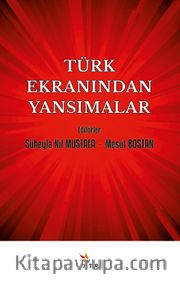 Türk Ekranından Yansımalar