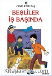Beşliler İş Başında