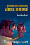 Münafikun Suresi Bağlamında Münafık Karakteri
