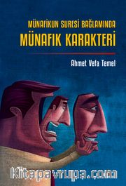 Münafikun Suresi Bağlamında Münafık Karakteri