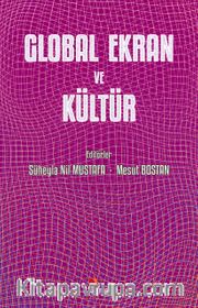 Global Ekran ve Kültür