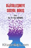Dijitalleşmeye Sosyal Bakış