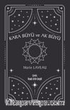 Kara Büyü ve Ak Büyü