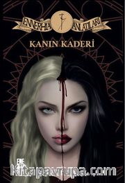 Kanın Kaderi / Ennerhia Anlatıları