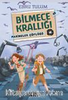 Makineler Çöplüğü / Bilmece Krallığı