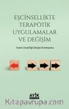 Eşcinsellikte Terapötik Uygulamalar ve Değişim