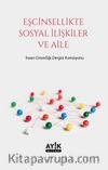 Eşcinsellikte Sosyal İlişkiler ve Aile