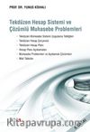 Tek Düzen Hesap Sistemi ve Çözümlü Muhasebe Problemleri