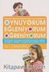 Oynuyorum Eğleniyorum Öğreniyorum