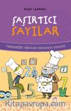 Şaşırtıcı Sayılar & Matematiğin Eğlenceli Dünyasına Yolculuk