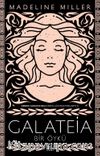 Galateia: Bir Öykü