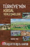 Türkiye’nin Kırsal Yerleşmeleri