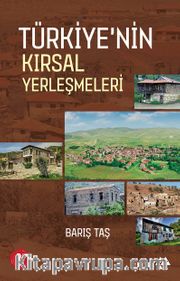 Türkiye’nin Kırsal Yerleşmeleri