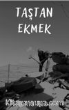 Taştan Ekmek