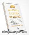 Bilinçli Yaşama Rehberi