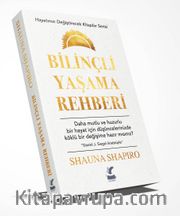 Bilinçli Yaşama Rehberi