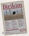 Birikim Aylık Sosyalist Kültür Dergisi Sayı:404 Aralık 2022
