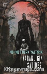 Karanlığın Şahidesi