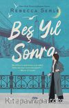 Beş Yıl Sonra