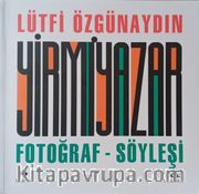 Yirmi Yazar Fotoğraf-Söyleşi