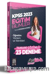 2023 KPSS Eğitim Bilimleri Öğretim Yöntem ve Teknikleri Tamamı Çözümlü 23 Deneme Sınavı