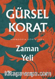 Zaman Yeli / Kapadokya Dörtlüsü 1