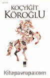 Koçyiğit Köroğlu